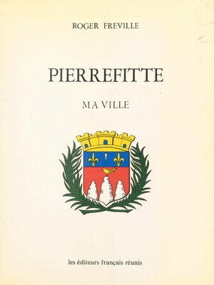 cover image of Pierrefitte, ma ville